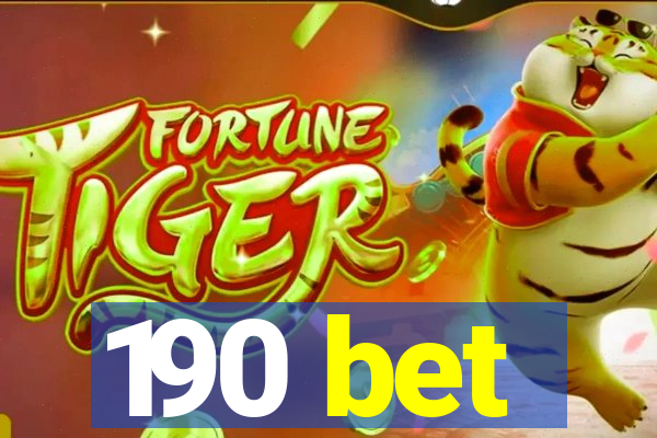 190 bet